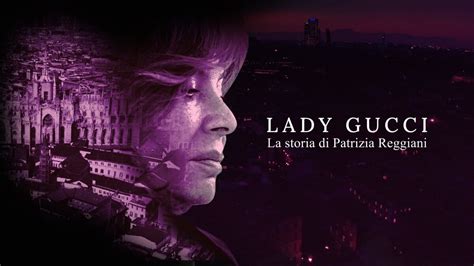 il delitto di lady gucci documentario|Lady Gucci .